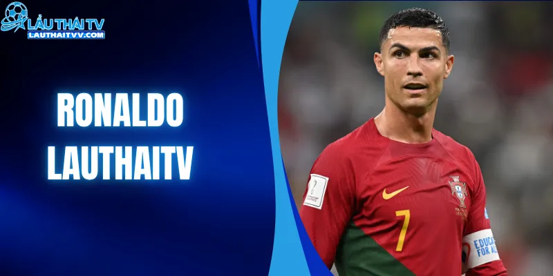 Ronaldo Cùng Hành Trình Trở Thành Huyền Thoại Bóng Đá